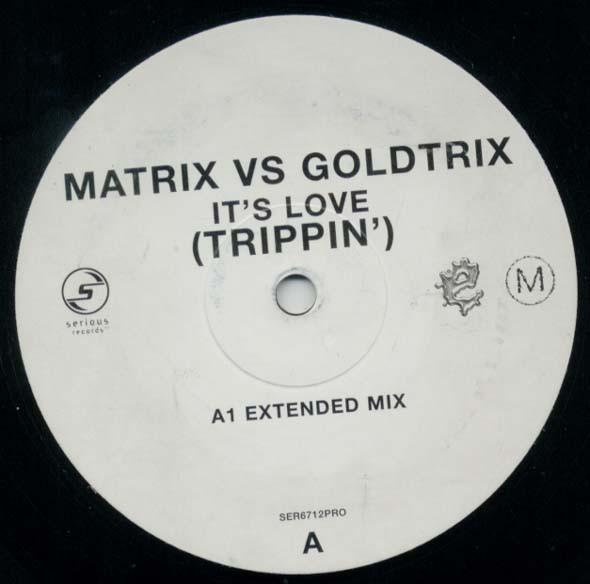 12-дюймовая пластинка MATRIX GOLDTRIX Its Love Trippin SER6712PROPROMO Serious Records 2003 UK Dance Electronica Б/у
12-дюймовая пластинка MATRIX GOLDTRIX Its Love Trippin SER6712PROPROMO Serious Records 2003 UK Dance Electronica Б/у
