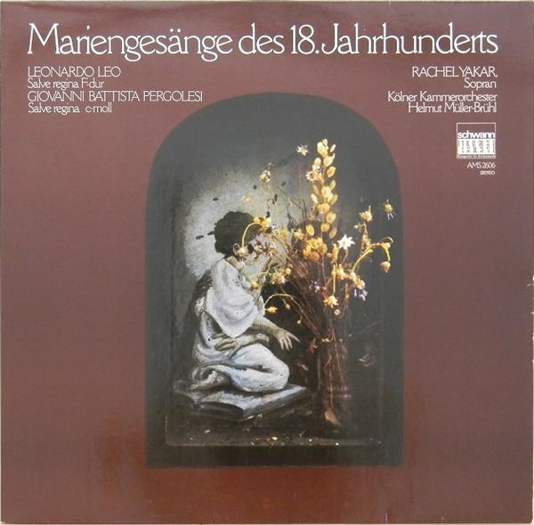 LP Record LEONARDO LEO GIOVANNI BATTISTA PER Mariengesnge des 18. Jahrhunderts AMS2606 SCHWANN MUSICA Germany Classical Used
LP Record LEONARDO LEO GIOVANNI BATTISTA PER Mariengesnge des 18. Jahrhunderts AMS2606 SCHWANN MUSICA Germany Classical Used