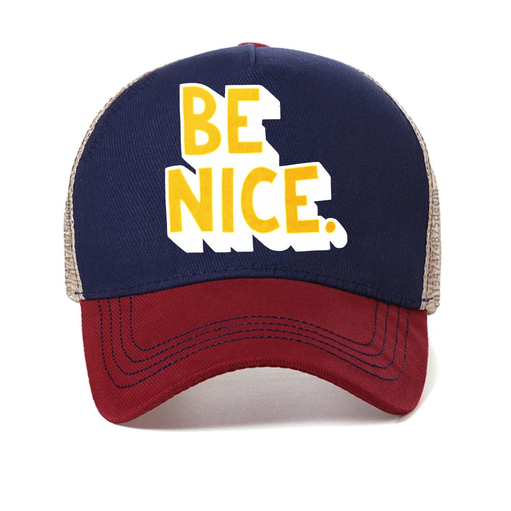 Be Nice print baseball cap With Funny Sayings Unisex Summer sun hat fashion causal adjustable mesh Trucker hats snapback hat Adjustable
Be Nice print baseball cap With Funny Sayings Unisex Summer sun hat fashion causal adjustable mesh Trucker hats snapback hat Adjustable