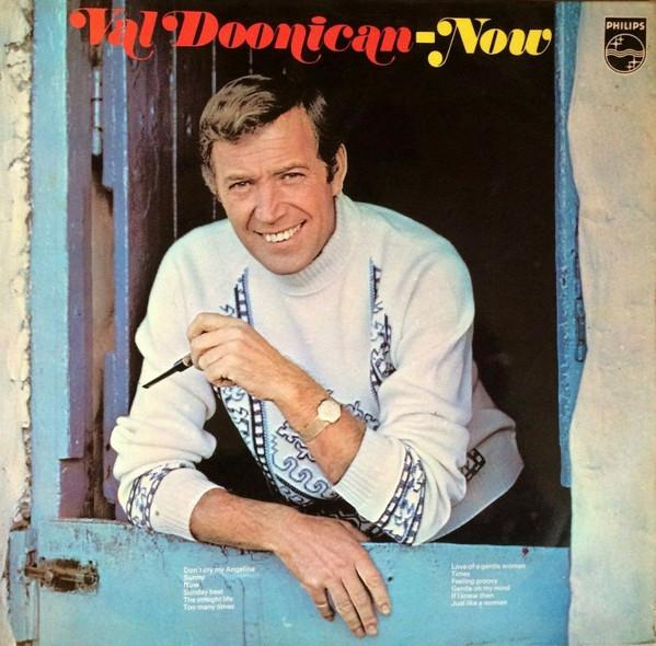 Виниловая пластинка VAL DOONICAN Now 6308039 Philips 1970 Великобритания Поп Б/у
Виниловая пластинка VAL DOONICAN Now 6308039 Philips 1970 Великобритания Поп Б/у