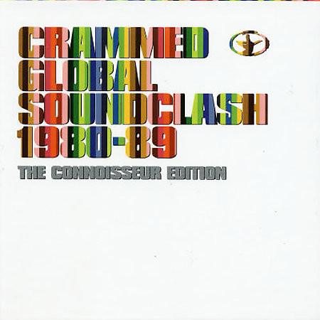 CD VARIOUS - Crammed Global Soundclash 1980-89: CRAM100 Crammed Discs 2003 Europe Dance & Electronica Used
CD VARIOUS - Crammed Global Soundclash 1980-89: CRAM100 Crammed Discs 2003 Europe Dance & Electronica Used