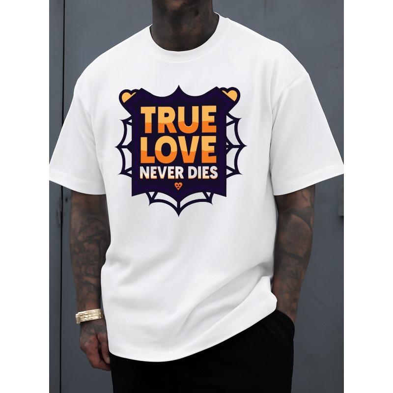 True Love Never Dies Tee Men s T-shirt White Graphic Limited Edition Spring and Summer Clothing Fun and Playful, Cool T-shirt, Funny T-shirt T Shirts 4XL білий
True Love Never Dies Tee Men s T-shirt White Graphic Limited Edition Spring and Summer Clothing Fun and Playful, Cool T-shirt, Funny T-shirt T Shirts 4XL білий