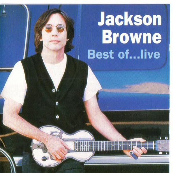 CD JACKSON BROWNE - Best Of...Live / The Next Voice You WPCR115378 Elektra 2003 Japan Rock Used
CD JACKSON BROWNE - Best Of...Live / The Next Voice You WPCR115378 Elektra 2003 Japan Rock Used