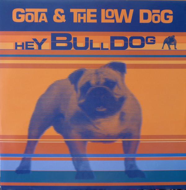 12-дюймовая пластинка GOTA & THE LOW DOG - Hey Bulldog 12RPL7 RPL Records Ltd 1995 US Танцевальная и Электронная Б/У
12-дюймовая пластинка GOTA & THE LOW DOG - Hey Bulldog 12RPL7 RPL Records Ltd 1995 US Танцевальная и Электронная Б/У
