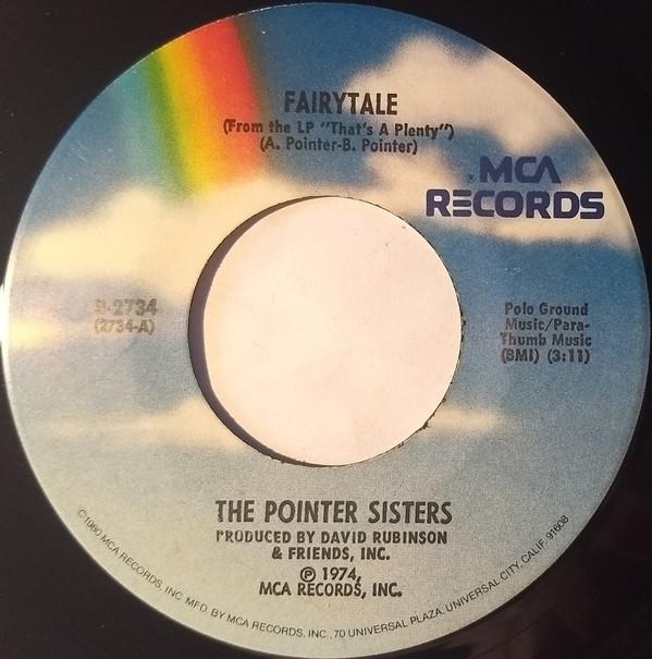 7inch Record POINTER SISTERS - Fairytale / Yes We Can Can B2734 MCA 1974 US Soul/Funk Used
7inch Record POINTER SISTERS - Fairytale / Yes We Can Can B2734 MCA 1974 US Soul/Funk Used