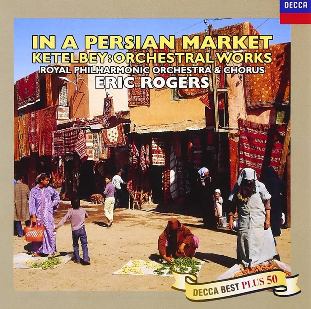 CD KETÈLBEY, ROYAL PHILHARMONIC CHOIR, - At the Persian Market-In a Monaster UCCD7144 Japan Classical Used
CD KETÈLBEY, ROYAL PHILHARMONIC CHOIR, - At the Persian Market-In a Monaster UCCD7144 Japan Classical Used