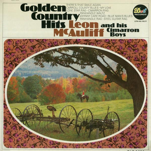 LP Record LEON MCAULIFFE HIS CIMARRON BOYS Golden Country Hits DLP3689 Dot Records 1966 US CountryFolk Used
LP Record LEON MCAULIFFE HIS CIMARRON BOYS Golden Country Hits DLP3689 Dot Records 1966 US CountryFolk Used