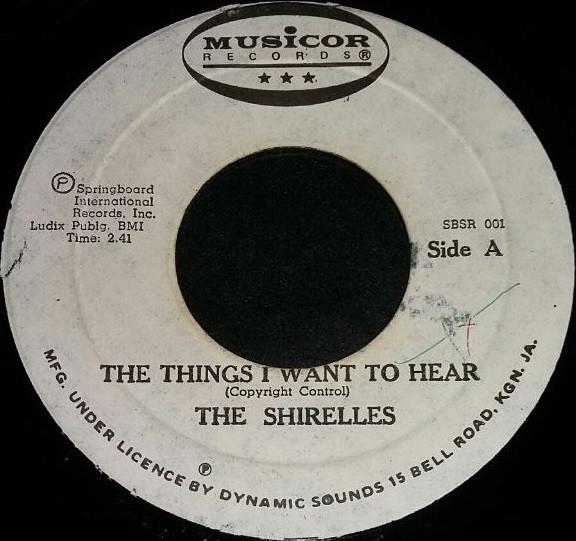 7inch Record SHIRELLES The Things I Want To Hear SBSR001 Musicor Records Jamaica SoulFunk Used
7inch Record SHIRELLES The Things I Want To Hear SBSR001 Musicor Records Jamaica SoulFunk Used