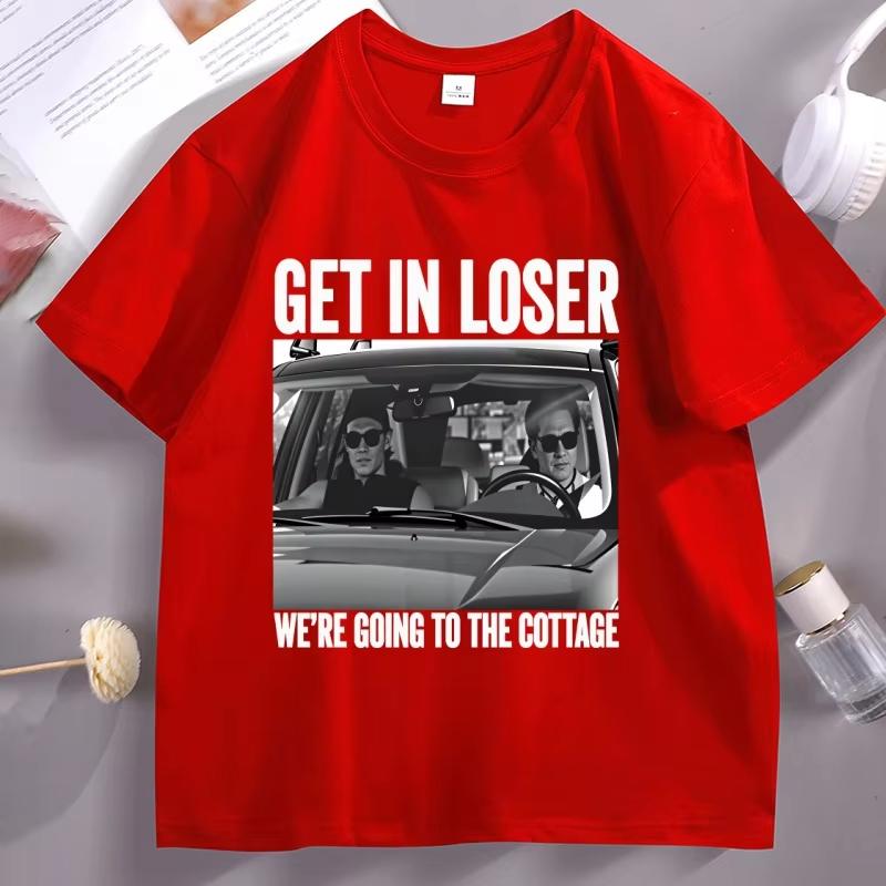 Get in Loser Were Going To The Cottage TShirt for Unisex Women Funny Heated Graphic T Shirts Cotton Short Sleeve Streetwear 4XL
Get in Loser Were Going To The Cottage TShirt for Unisex Women Funny Heated Graphic T Shirts Cotton Short Sleeve Streetwear 4XL
