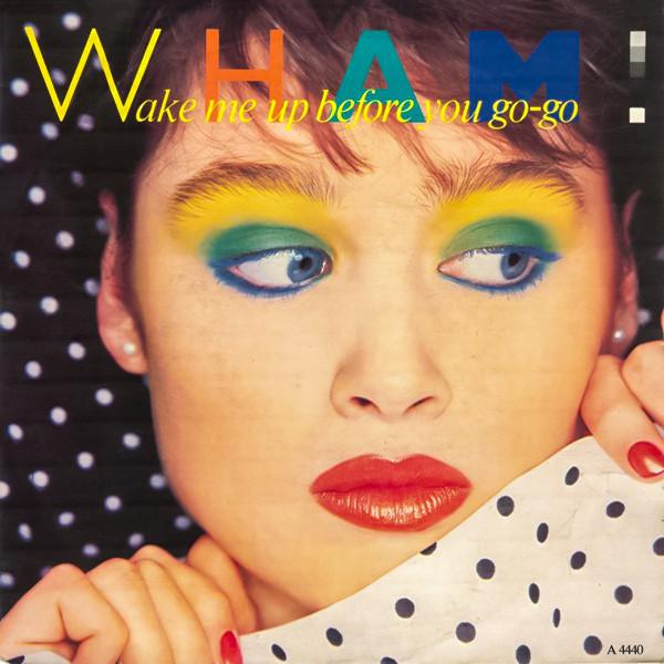 7inch Record WHAM Wake Me Up Before You GoGo EPCA4440 Epic 1984 Europe Pop Used
7inch Record WHAM Wake Me Up Before You GoGo EPCA4440 Epic 1984 Europe Pop Used