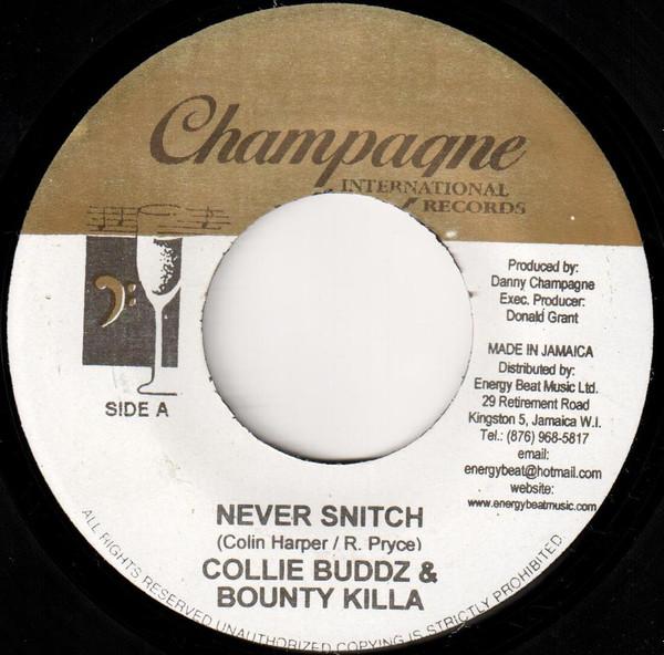 7inch Record COLLIE BUDDZ / BOUNTY KILLER - Never Snitch NONE Champagne Inter 2008 Jamaica Reggae, Ska & Dub Used
7inch Record COLLIE BUDDZ / BOUNTY KILLER - Never Snitch NONE Champagne Inter 2008 Jamaica Reggae, Ska & Dub Used