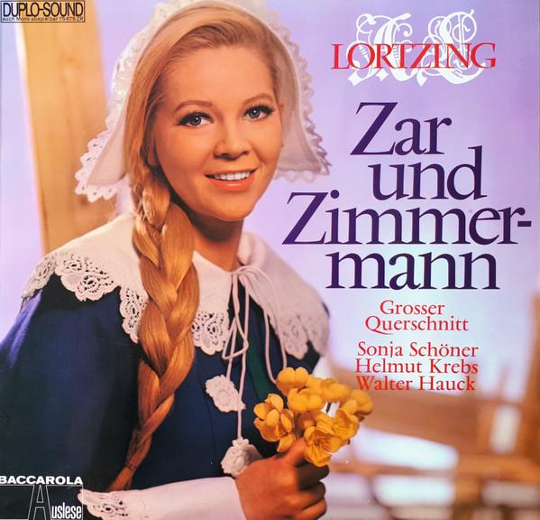 LP Record ALBERT LORTZING SONJA SCHNER HEL Zar Und Zimmermann Groer Querschni 75879ZR BACCAROLA AUSL 1967 Germany Classical Used
LP Record ALBERT LORTZING SONJA SCHNER HEL Zar Und Zimmermann Groer Querschni 75879ZR BACCAROLA AUSL 1967 Germany Classical Used