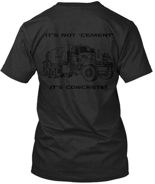Its Concrete Back - Not Cement TTshirt Made in the USA Size S to 5XL XL
Its Concrete Back - Not Cement TTshirt Made in the USA Size S to 5XL XL