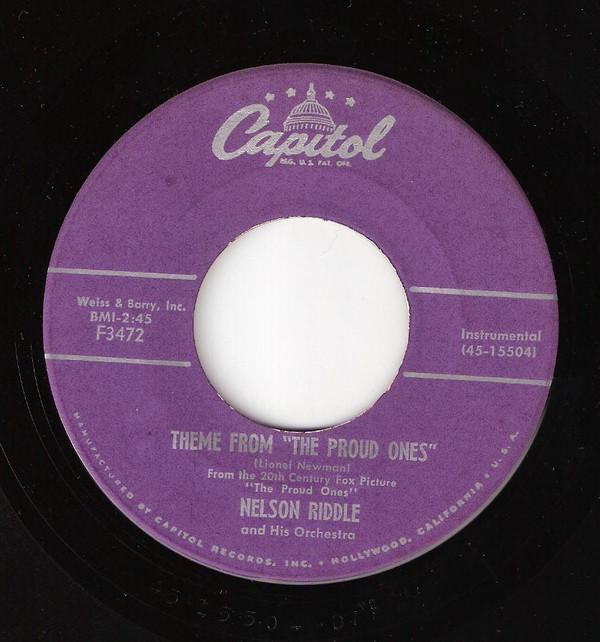7inch Record NELSON RIDDLE & HIS ORCHESTRA - Theme From The Proud Ones F3472 Capitol Records 1956 US Jazz Used
7inch Record NELSON RIDDLE & HIS ORCHESTRA - Theme From The Proud Ones F3472 Capitol Records 1956 US Jazz Used
