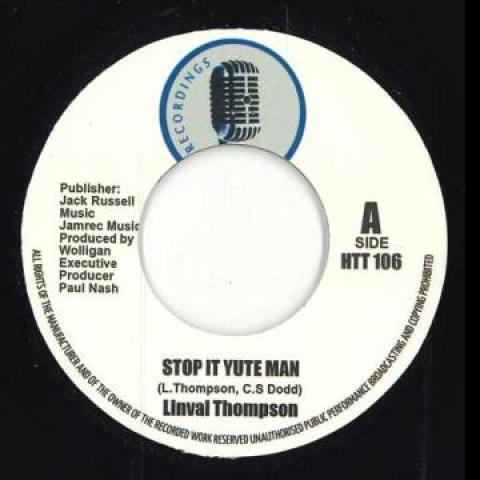 7inch Record LINVAL THOMPSON / RAS NYTO - Stop It Yute Man / Nyto Stylee HTT106 Ht Recordings 2023 UK Reggae, Ska & Dub
7inch Record LINVAL THOMPSON / RAS NYTO - Stop It Yute Man / Nyto Stylee HTT106 Ht Recordings 2023 UK Reggae, Ska & Dub