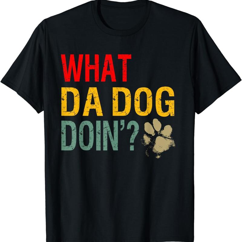 What da dog doin__ Funny Lover the doing quote T Shirt 5XL різнокольоровий
What da dog doin__ Funny Lover the doing quote T Shirt 5XL різнокольоровий