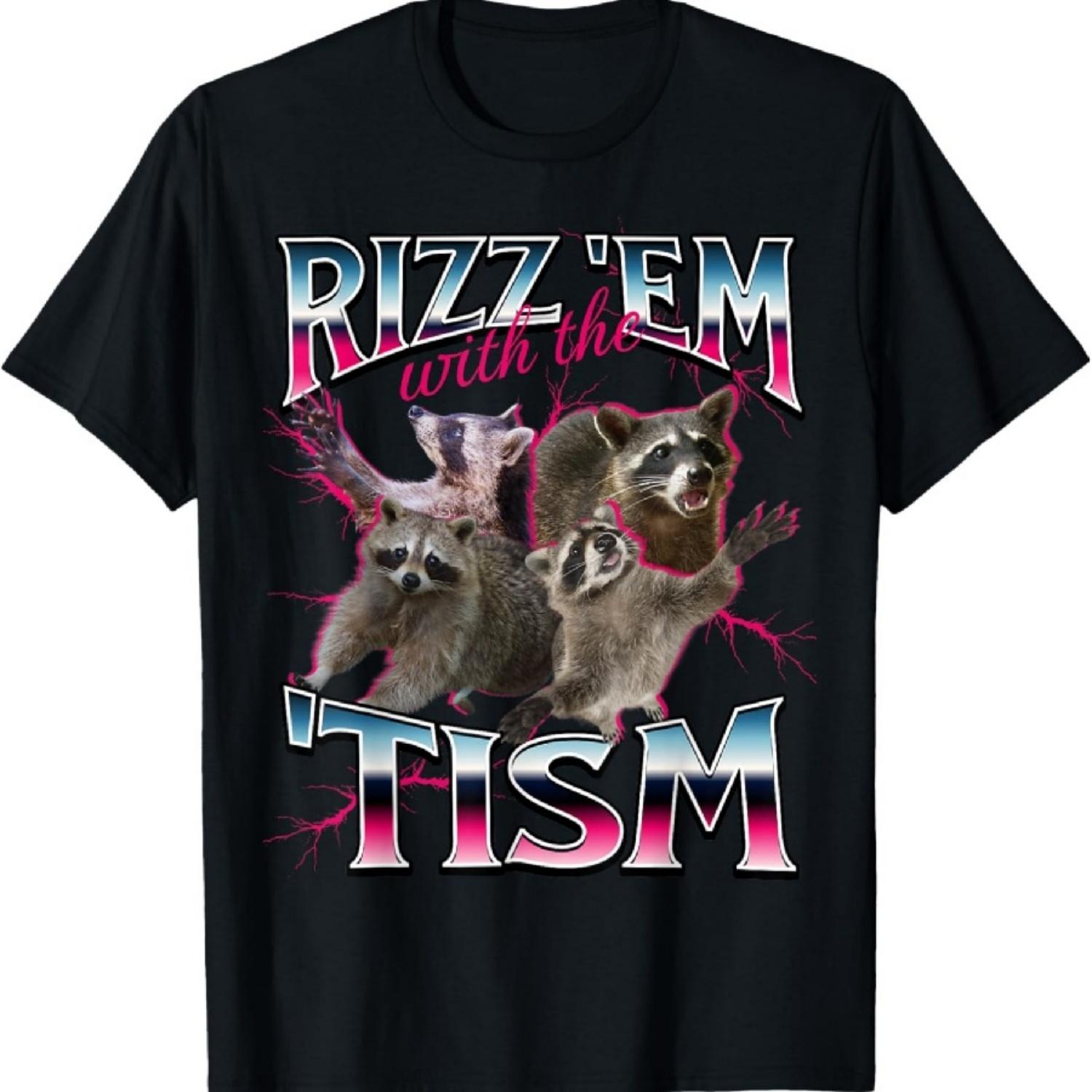 Autism Funny Rizz Em With The Tism Meme Autistic Racoon T-Shirt S
Autism Funny Rizz Em With The Tism Meme Autistic Racoon T-Shirt S