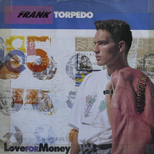 12inch Record FRANK TORPEDO - Love For Money TRD1190 Time Records 1991 Italy Dance & Electronica Used
12inch Record FRANK TORPEDO - Love For Money TRD1190 Time Records 1991 Italy Dance & Electronica Used