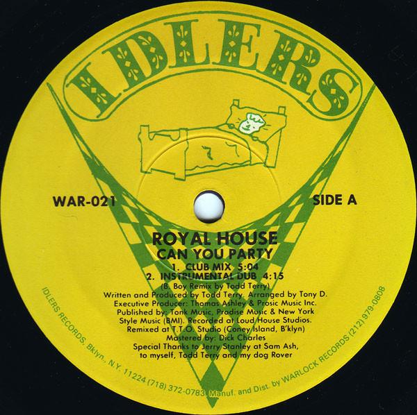 12inch Record ROYAL HOUSE Can You Party WAR021 Idlers 1988 US Dance Electronica Used
12inch Record ROYAL HOUSE Can You Party WAR021 Idlers 1988 US Dance Electronica Used