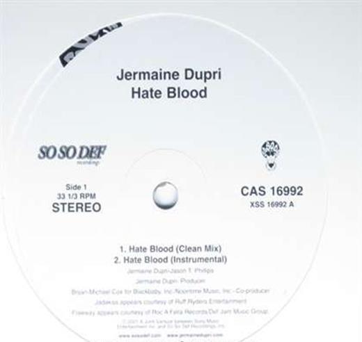 12inch Record JERMAINE DUPRI - Hate Blood CAS16992 So So Def 2001 US Rap & Hip-Hop/R&B Used
12inch Record JERMAINE DUPRI - Hate Blood CAS16992 So So Def 2001 US Rap & Hip-Hop/R&B Used