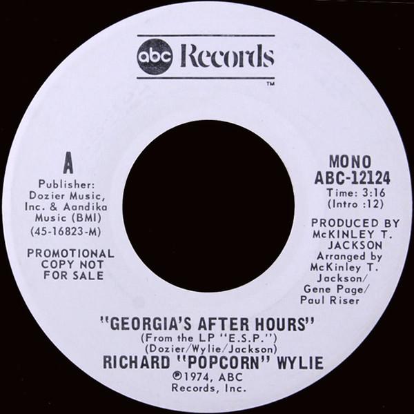 7inch Record RICHARD POPCORN WYLIE - Georgia s After Hours ABC12124 ABC Records 1975 US Soul/Funk Used
7inch Record RICHARD POPCORN WYLIE - Georgia s After Hours ABC12124 ABC Records 1975 US Soul/Funk Used