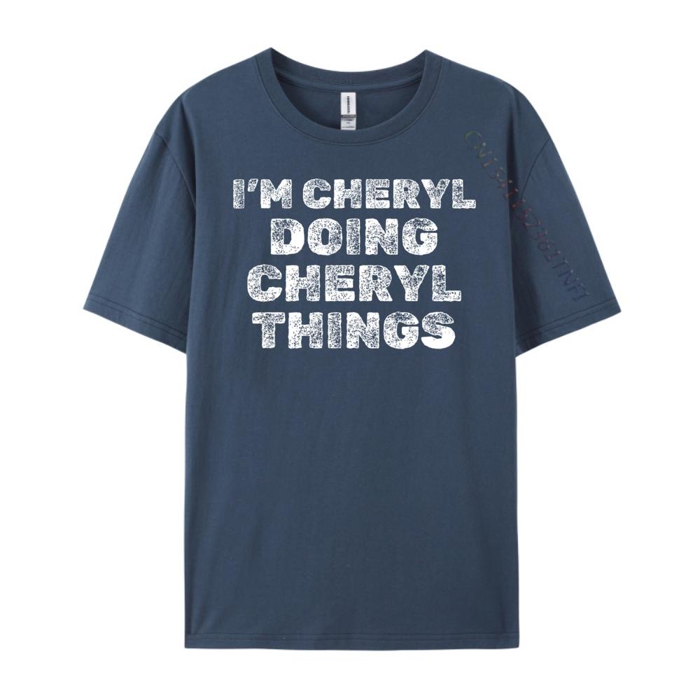I M Cheryl Doing Cheryl Things Sarcastic Name Mens Shirts Graphic Tee Comfortable TShirt Printed On 3XL
I M Cheryl Doing Cheryl Things Sarcastic Name Mens Shirts Graphic Tee Comfortable TShirt Printed On 3XL