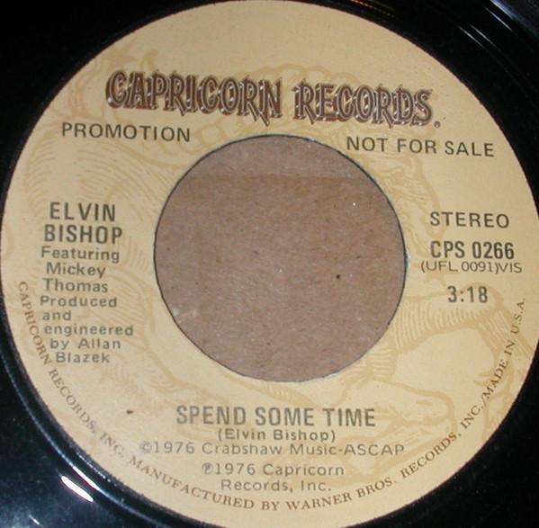 7inch Record ELVIN BISHOP - Spend Some Time CPS0266 Capricorn Recor 1976 US Rock Used
7inch Record ELVIN BISHOP - Spend Some Time CPS0266 Capricorn Recor 1976 US Rock Used