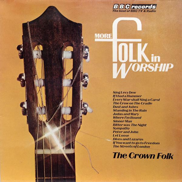 Виниловая пластинка CROWN FOLK More Folk In Worship REC176 BBC Records 1974 Великобритания CountryFolk Б/у
Виниловая пластинка CROWN FOLK More Folk In Worship REC176 BBC Records 1974 Великобритания CountryFolk Б/у