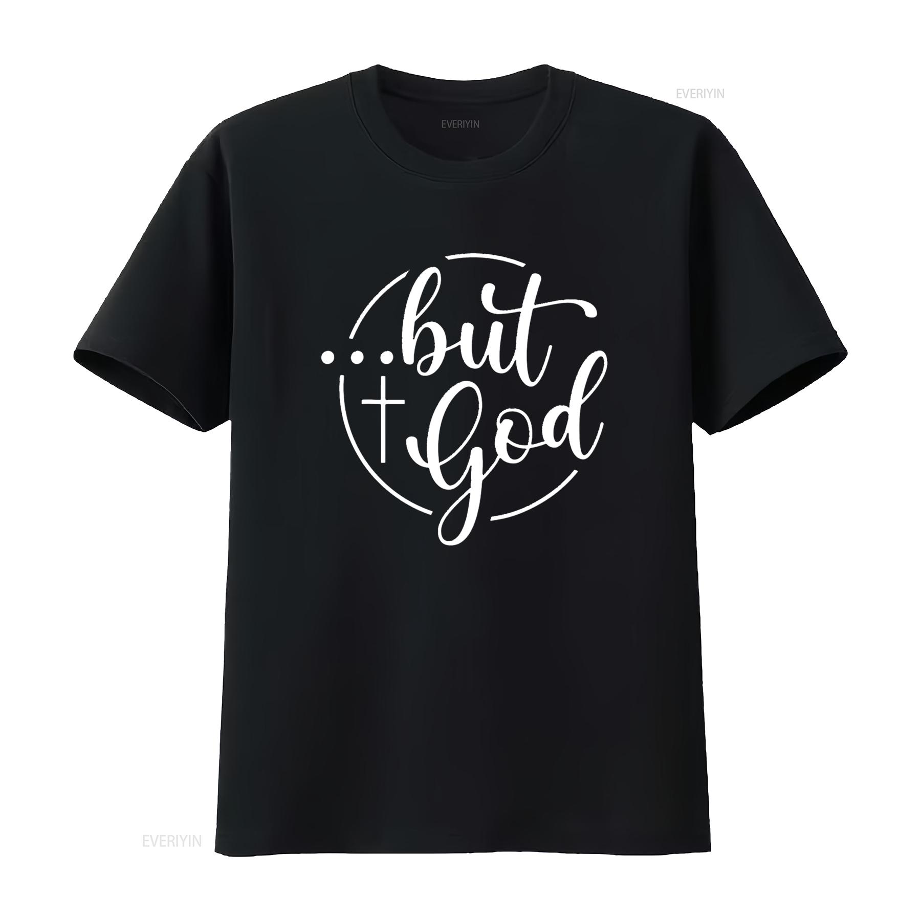 Womens But God T Shirt Black 2XL vintage Washed fashion Stretched graphic Casual designer clothes Soft Breathable homme 4XL
Womens But God T Shirt Black 2XL vintage Washed fashion Stretched graphic Casual designer clothes Soft Breathable homme 4XL
