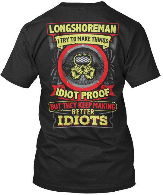 Awesome Longshoreman I Try To Make Things Idiot T-Shirt Made in USA S to 5XL S
Awesome Longshoreman I Try To Make Things Idiot T-Shirt Made in USA S to 5XL S