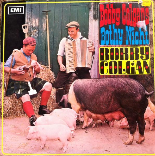 LP Record BOBBY COLGAN - Bobby Colgan s Bothy Nicht ZLP2098 Waverley 1967 UK Folk Used
LP Record BOBBY COLGAN - Bobby Colgan s Bothy Nicht ZLP2098 Waverley 1967 UK Folk Used