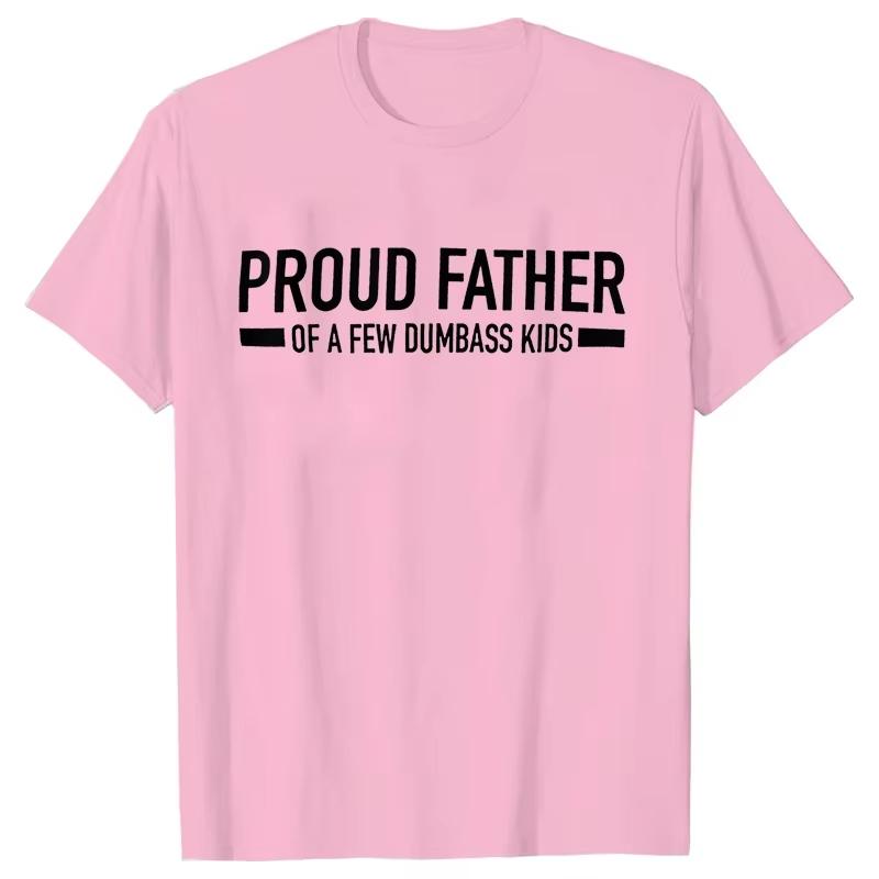 Funny Shirt for Men Clothing Proud Father of A Few Dumbass Kids Print T Shirt for Men Fathers Dad Gift Tshirts Short Sleeve Top 4XL
Funny Shirt for Men Clothing Proud Father of A Few Dumbass Kids Print T Shirt for Men Fathers Dad Gift Tshirts Short Sleeve Top 4XL