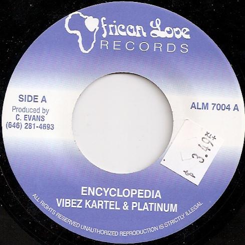 7inch Record VYBZ KARTEL & PLATINUM / SINGER J - Encyclopedia / Everybody Know My Na ALM7004 African Love Re 2004 Jamaica Reggae, Ska & Dub Used
7inch Record VYBZ KARTEL & PLATINUM / SINGER J - Encyclopedia / Everybody Know My Na ALM7004 African Love Re 2004 Jamaica Reggae, Ska & Dub Used