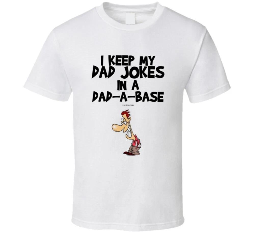 I Keep My Dad Jokes In A Dad A Base Funny Father Gift Cold Springd Designs T Shi XL
I Keep My Dad Jokes In A Dad A Base Funny Father Gift Cold Springd Designs T Shi XL