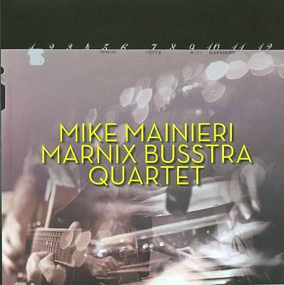 CD MIKE MAINIERI / MARNIX BUSSTRA QUAR - Mike Mainieri / Marnix Busstra Quar NYC6038 NYC Records 2009 Japan Jazz Used
CD MIKE MAINIERI / MARNIX BUSSTRA QUAR - Mike Mainieri / Marnix Busstra Quar NYC6038 NYC Records 2009 Japan Jazz Used