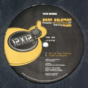 12inch Record DEAN COLEMAN - All In The Family EP TNM005 12x12 Records 2001 US Dance & Electronica Used
12inch Record DEAN COLEMAN - All In The Family EP TNM005 12x12 Records 2001 US Dance & Electronica Used