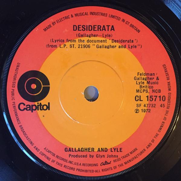 7inch Record GALLAGHER & LYLE - Desiderata CL15710 Capitol Records 1972 UK Rock Used
7inch Record GALLAGHER & LYLE - Desiderata CL15710 Capitol Records 1972 UK Rock Used