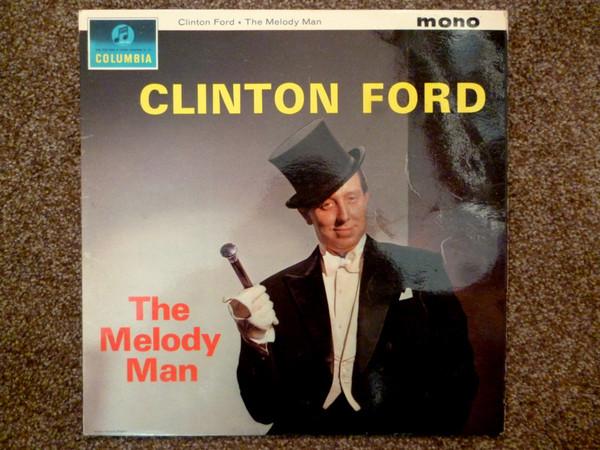LP Record CLINTON FORD, GEOFF LOVE & HIS ORCH - The Melody Man 33SX1560 Columbia 1963 UK Pop Used
LP Record CLINTON FORD, GEOFF LOVE & HIS ORCH - The Melody Man 33SX1560 Columbia 1963 UK Pop Used