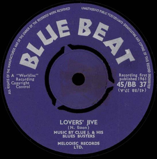 7inch Record NEVILLE ESSON, CLUE J. & THE BLUES - Lovers Jive 45BB37 Blue Beat 1961 UK Reggae, Ska & Dub Used
7inch Record NEVILLE ESSON, CLUE J. & THE BLUES - Lovers Jive 45BB37 Blue Beat 1961 UK Reggae, Ska & Dub Used