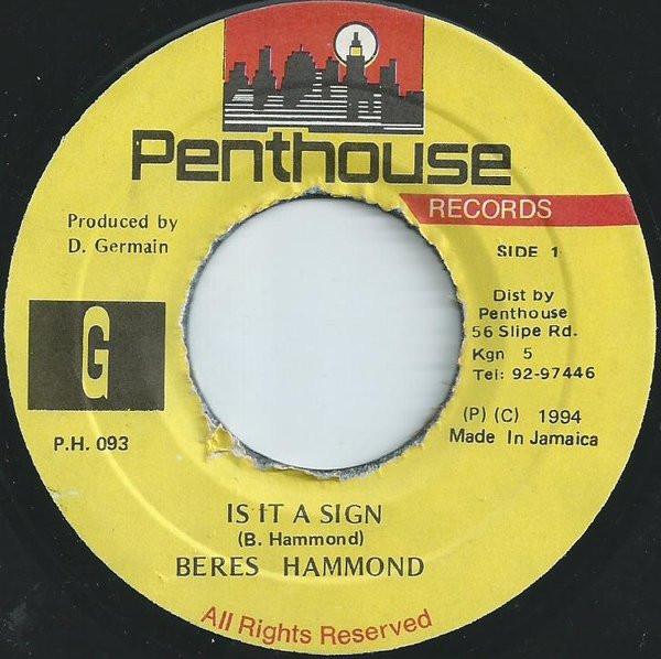 7inch Record BERES HAMMOND - Is It A Sign PH093 Penthouse Recor 1994 Jamaica Reggae, Ska & Dub Used
7inch Record BERES HAMMOND - Is It A Sign PH093 Penthouse Recor 1994 Jamaica Reggae, Ska & Dub Used
