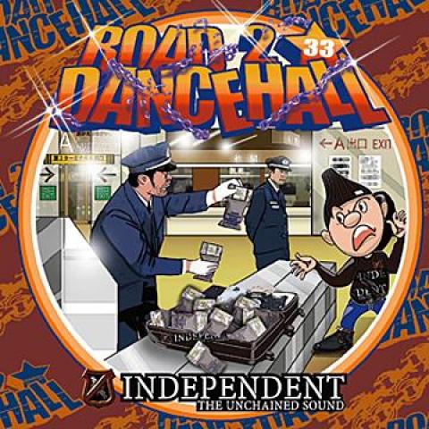 Mix CD INDEPENDENT SOUND Road To Dancehall 33 INDE033 Independent Sou 2014 Japan Japanese Club Dance
Mix CD INDEPENDENT SOUND Road To Dancehall 33 INDE033 Independent Sou 2014 Japan Japanese Club Dance