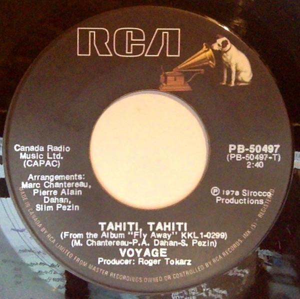 7inch Record VOYAGE Tahiti Tahiti PB50497 RCA 1978 Canada SoulFunk Used
7inch Record VOYAGE Tahiti Tahiti PB50497 RCA 1978 Canada SoulFunk Used