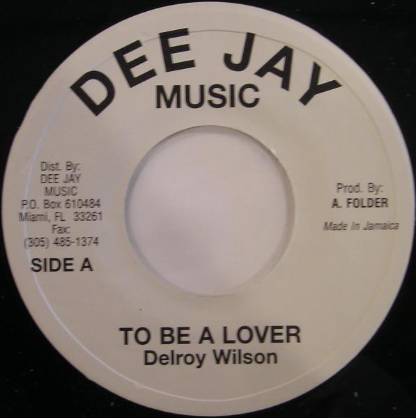7inch Record DELROY WILSON - To Be A Lover NONE Dee Jay Music Jamaica Reggae, Ska & Dub Used
7inch Record DELROY WILSON - To Be A Lover NONE Dee Jay Music Jamaica Reggae, Ska & Dub Used