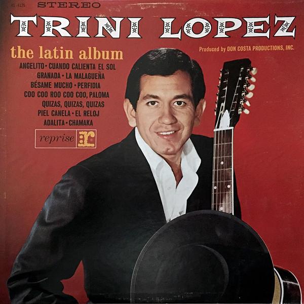 LP Record TRINI LOPEZ - The Latin Album RS6125 Reprise Records 1964 US Latin Used
LP Record TRINI LOPEZ - The Latin Album RS6125 Reprise Records 1964 US Latin Used