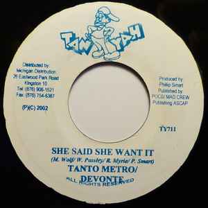 7inch Record TANTO METRO & DEVONTE / WARD 21 - She Said She Want It / Hey Shorty S TY711 Tan-Yah 2002 US Reggae, Ska & Dub Used
7inch Record TANTO METRO & DEVONTE / WARD 21 - She Said She Want It / Hey Shorty S TY711 Tan-Yah 2002 US Reggae, Ska & Dub Used