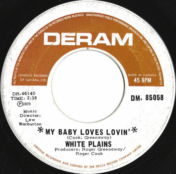 7inch Record WHITE PLAINS - My Baby Loves Lovin DM85058 Deram 1970 Canada Pop Used
7inch Record WHITE PLAINS - My Baby Loves Lovin DM85058 Deram 1970 Canada Pop Used