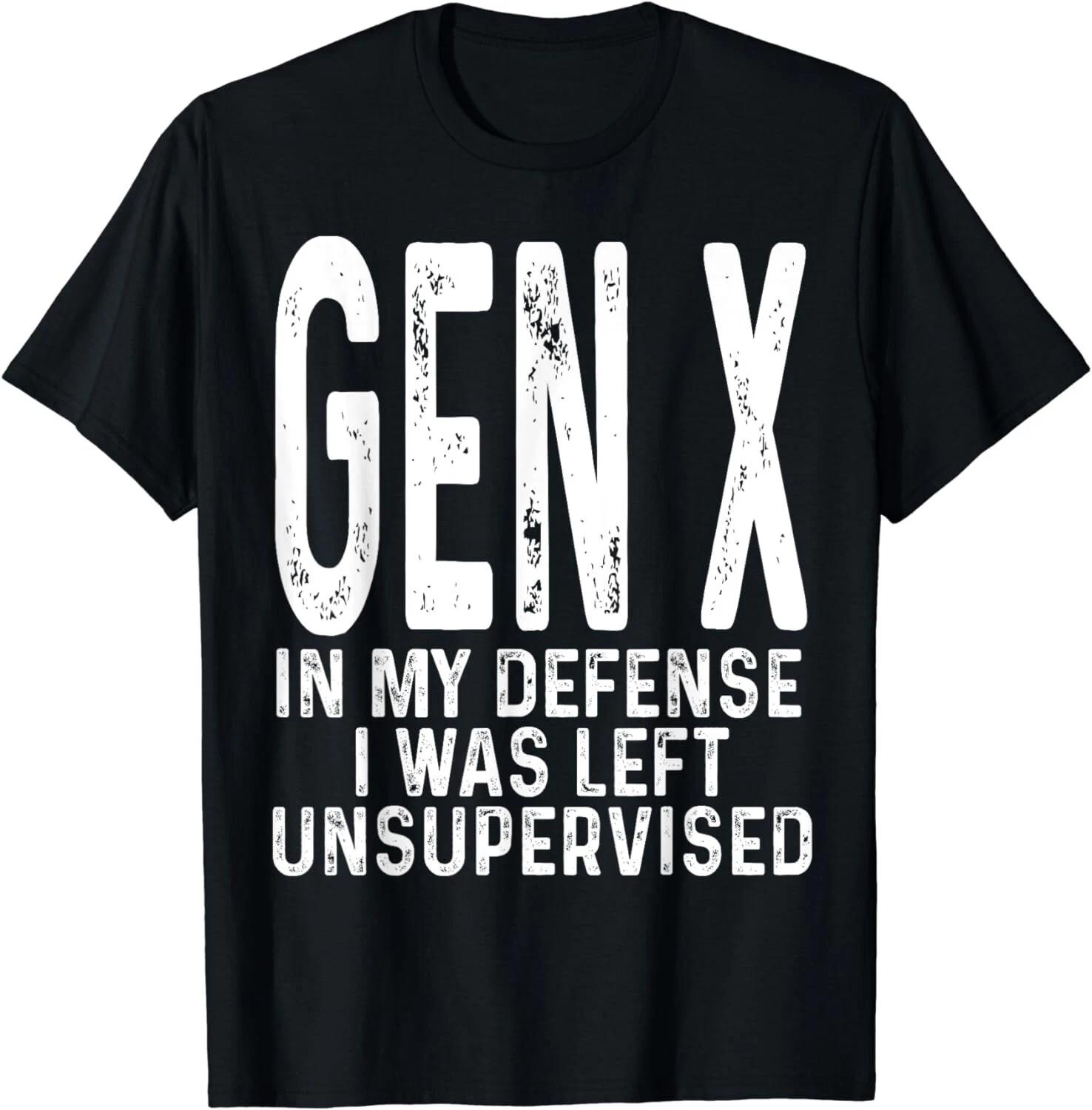 Funny Gen X In My Defense I Was Left Unsupervised Funny Gen X Unisex T-Shirt L
Funny Gen X In My Defense I Was Left Unsupervised Funny Gen X Unisex T-Shirt L