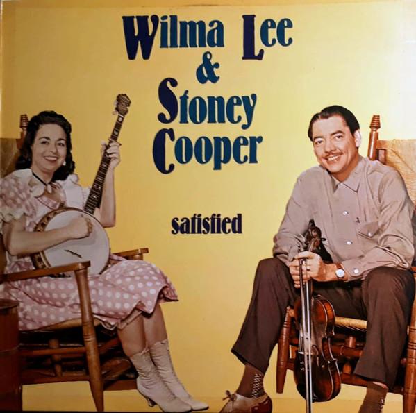 LP Record WILMA LEE & STONEY COOPER - Satisfied DJB26085 DJM Records 1976 UK Folk Used
LP Record WILMA LEE & STONEY COOPER - Satisfied DJB26085 DJM Records 1976 UK Folk Used