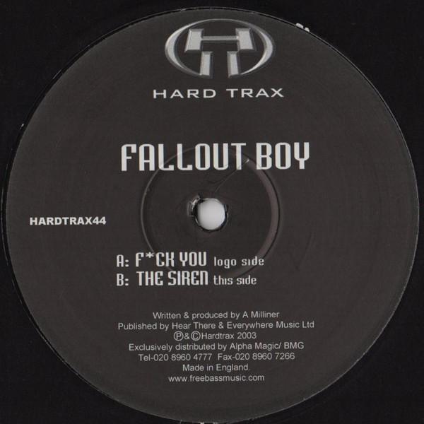 12inch Record FALLOUT BOY - Fuck You / The Siren HARDTRAX44 Hard Trax 2003 UK Dance & Electronica Used
12inch Record FALLOUT BOY - Fuck You / The Siren HARDTRAX44 Hard Trax 2003 UK Dance & Electronica Used