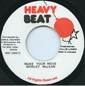7inch Record SHIRLEY MCLEAN - Make Your Move MSC325612 Heavy Beat 1992 Jamaica Reggae, Ska & Dub Used
7inch Record SHIRLEY MCLEAN - Make Your Move MSC325612 Heavy Beat 1992 Jamaica Reggae, Ska & Dub Used